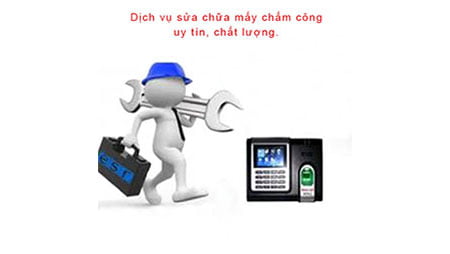 Dịch vụ sửa chữa máy chấm công