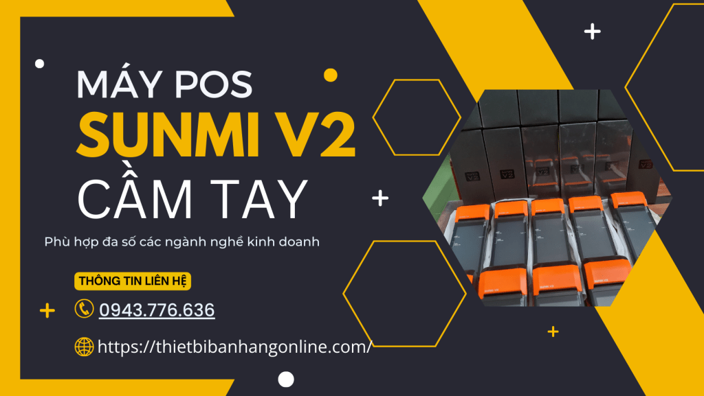 Máy POS bán hàng cầm tay SUNMI V2